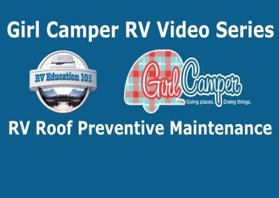 RV 101® – RV Roof Preventive Maintenance