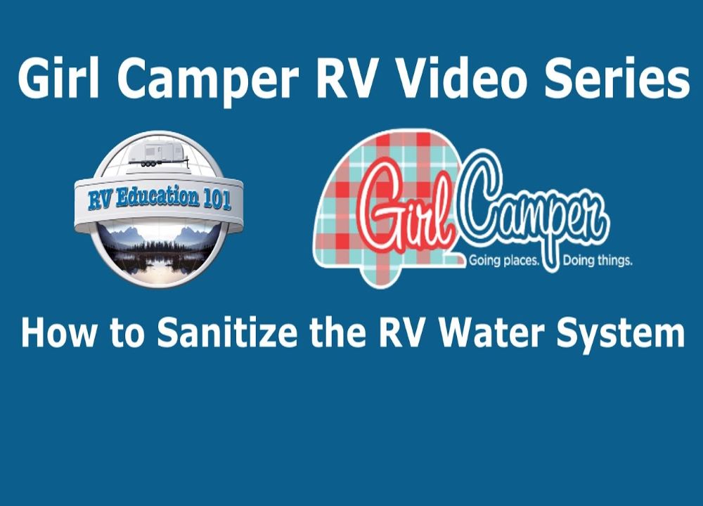 RV 101® How to Sanitize the RV Water System Girl Camper