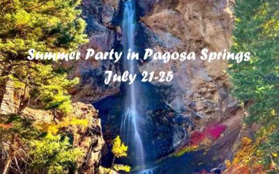 CO – SUMMER PARTY AT PAGOSA SPRINGS