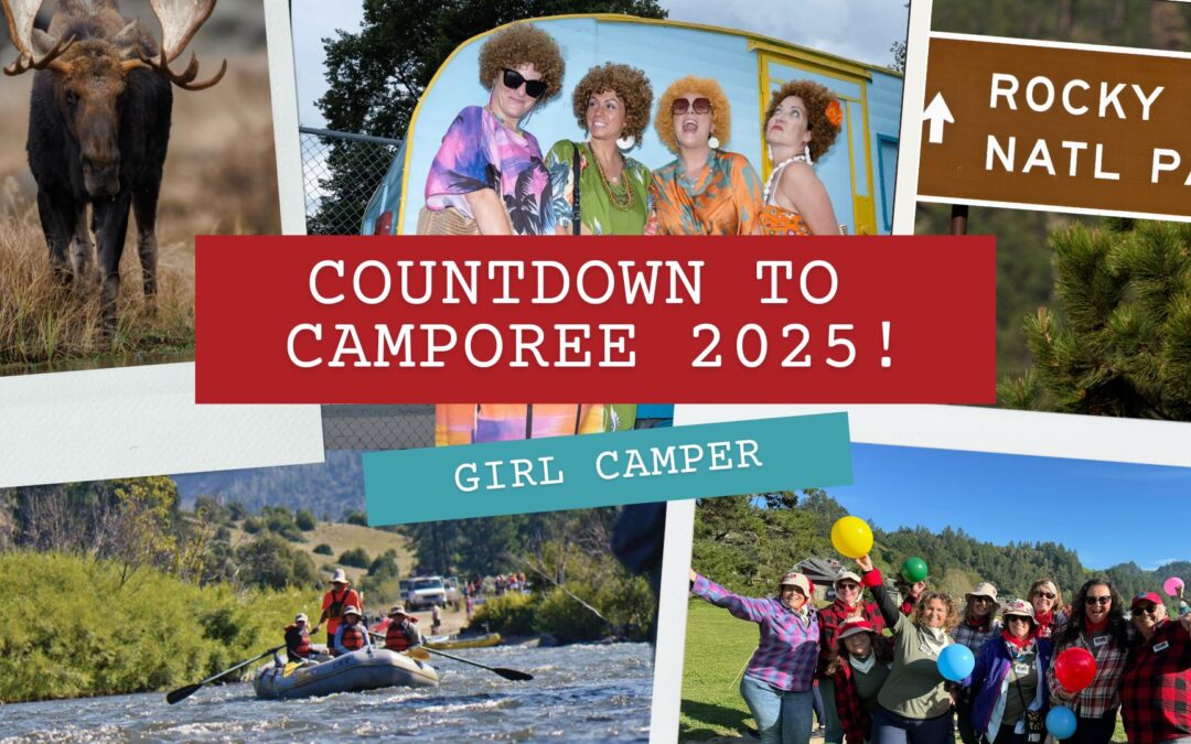 Countdown To Girl Camper’s Camporee 2025!