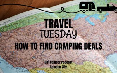 Travel Tuesday:  Finding The Best Camping Deal
