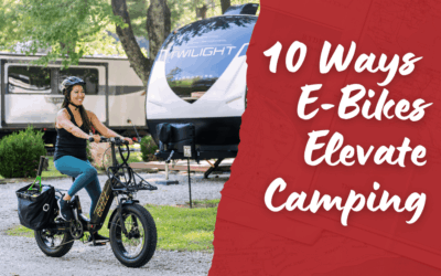 Why E-Bikes Are A Game Changer for Camping