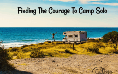 Finding the Courage to Camp Solo: A Beginner’s Guide for Women