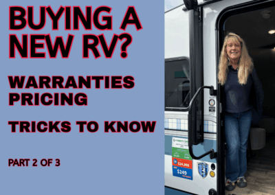 Questions to Ask When Buying a New RV: Warranties & Dealer Practices (Part 2 of 3)