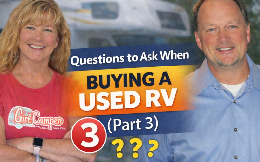 Questions to Ask When Buying a Used RV: Dealers, Fees & Financing (Part 3 of 3)